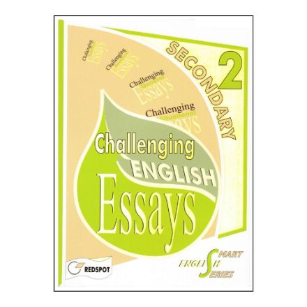 O Level Challenging English Essays for Secondary 2