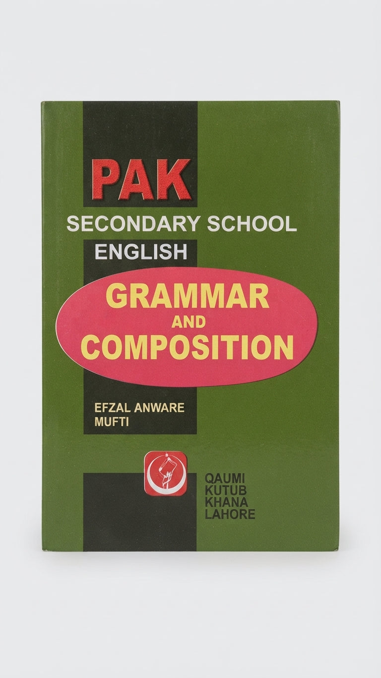PAK Secondary School English Grammar and Composition