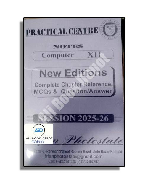 Computer Notes - Practical Centre (Class 12)