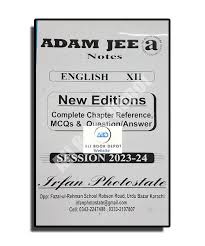 English Notes - Adamjee (Class 12)
