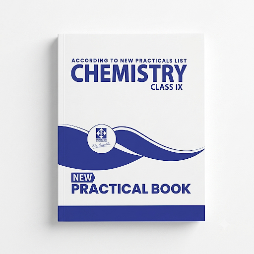 Chemistry New Practical Book Class IX – Dr. Saifuddin