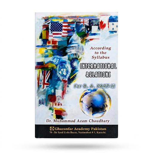 International Relations - For B.A. Part-II (According to the Syllabus)