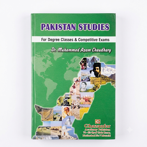 Pakistan Studies for Degree Classes & Competitive Exams