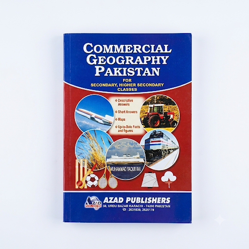 Commercial Geography Pakistan - For Secondary & Higher Secondary Classes