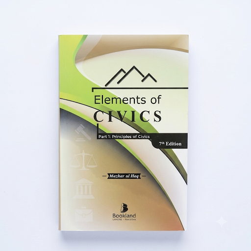 Elements of Civics - Part 1: Principles of Civics (7th Edition)