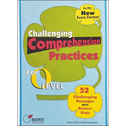 O Level Challenging Comprehension Practices
