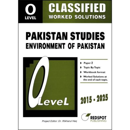 O Level Classified Pakistan Studies (Environment of Pakistan)