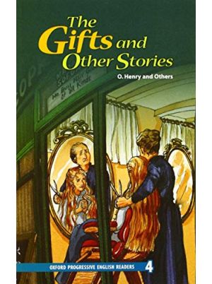 The Gifts and Other Stories - Oxford Progressive English Readers Level 4