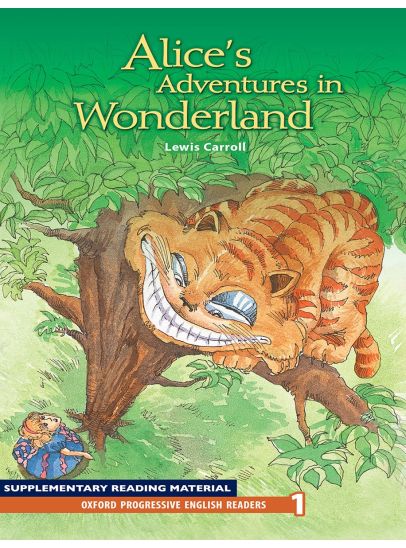 Oxford Progressive English Readers: Alice's Adventures in Wonderland