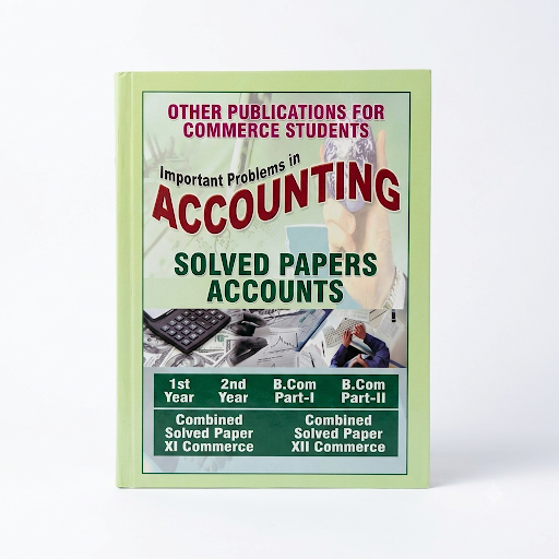 Important Problems in Accounting — B.Com Part I