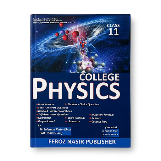 College Physics for Class 11 – Feroz Nasir Publisher