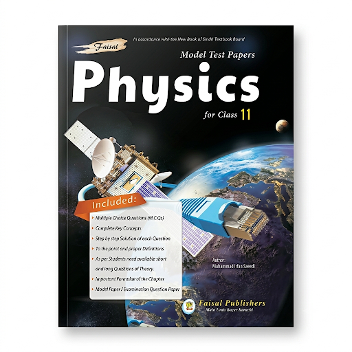 Faisal Model Test Papers Physics for Class 11
