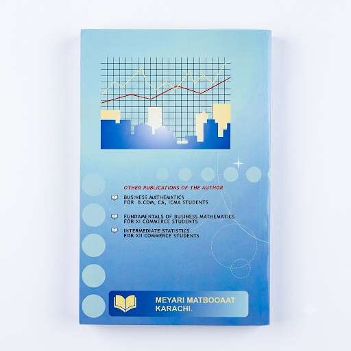Statistics For Economics and Management — Revised Edition — For B.Com, C.A., ICMA, M.A, BBA, MBA, M.Com, PIPFA