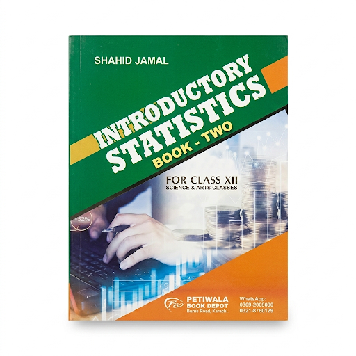 Introductory Statistics Book-Two - Shahid Jamal - For Class XII