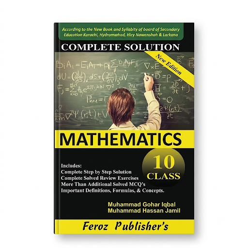 Complete Solution Mathematics Class 10 – Feroz Publisher's