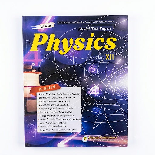 Physics Model Test Papers - For Class XII - Muhammad Irfan Saeedi
