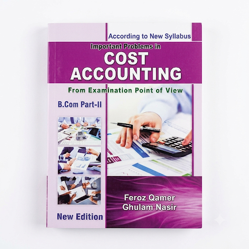 Important Problems in Cost Accounting — B.Com Part-II
