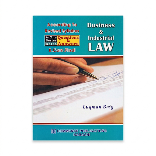 Business & Industrial Law (Q&A) — A-One Series — For B.Com Final
