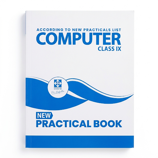 Computer New Practical Book Class IX – Dr. Saifuddin